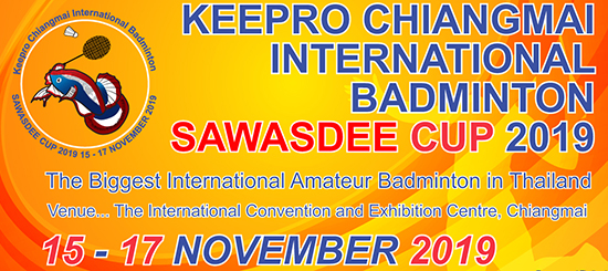Keepro Chiangmai International Badminton Sawasdee Cup 2019