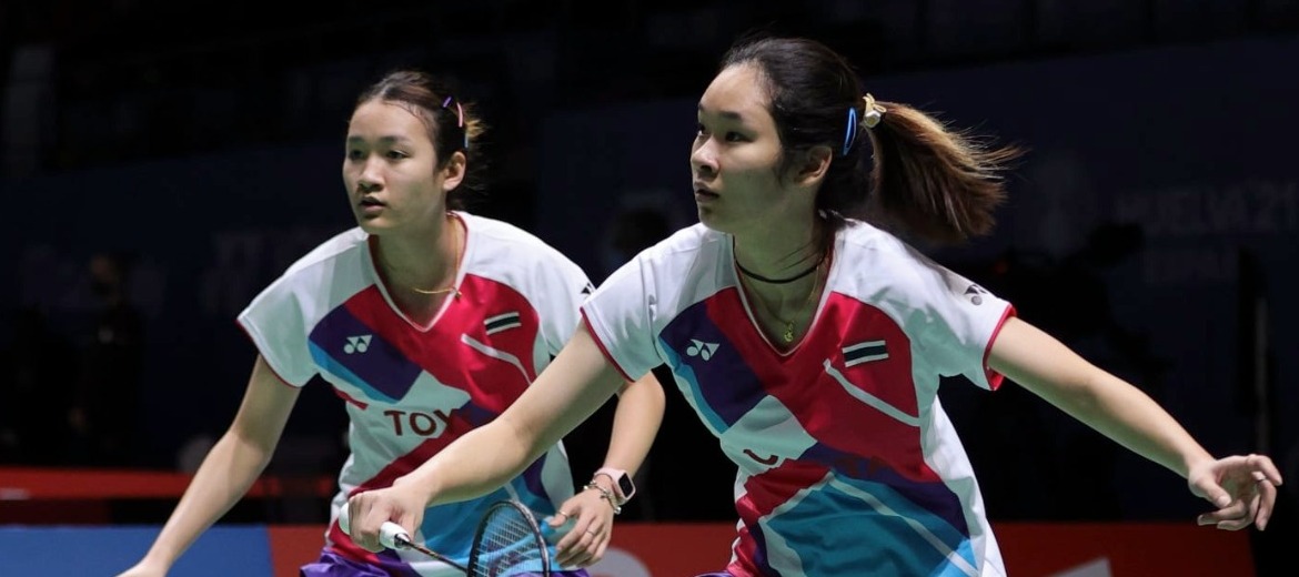 2564…ปีทองของแบดมินตันไทย(ตอนที่ห้า) หญิงคู่…การขยับมาของสองพี่น้อง
