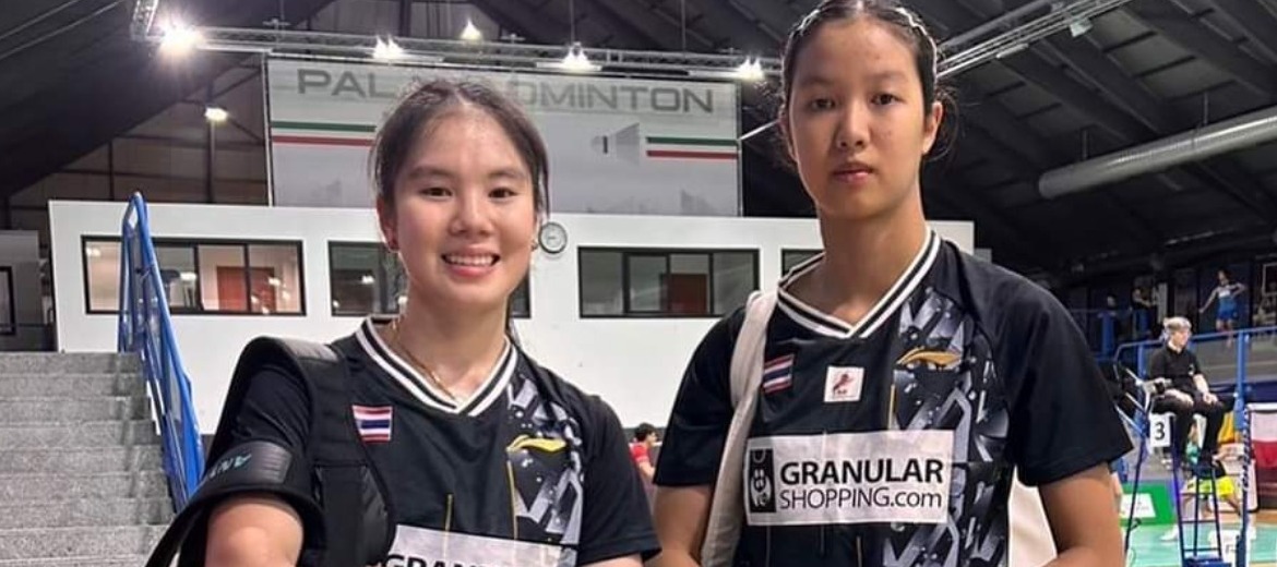 Italian Junior 2023 เด็กไทยฟอร์มดี หญิงคู่ชิงกันเอง